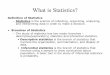 Definition of Statistics Statistics Branches of Statistics ...cse.iitm.ac.in/~vplab/courses/SLT/statistics_THEOREMS_Jan-2017.pdf · – The study of statistics has two major branches