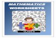 MATHEMATICS WORKSHEETS - Educational Leadership · Worksheets Planned For the Year 2011-12 . 3 INTRODUCTION The word mathematics often brings frown on the face of children. They feel