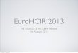 EuroHCIR 2013 - CEUR-WS.orgceur-ws.org/Vol-1033/EuroHCIR2013-introslides.pdf · EuroHCIR 2013 At SIGIR2013 in Dublin Ireland 1st August 2013 Monday, 12 August 13. UNDERSTANDING 