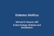Diabetes Mellitus - medclerk.weebly.commedclerk.weebly.com/uploads/6/8/9/5/6895084/diabetes_mellitus.pdf · The Ominous Octet Islet b-cell Impaired ... were diagnosed with Gestational