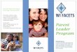 WI FACETSwifacets.org/sites/default/files/docs/vlpbrochure.pdf · WI FACETS’ Parent Leader Program What is the WI FACETS’ Parent Leader Program? WI FACETS’ Parent Leader Program