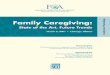 Family Caregiving: Conference Proceedings - WISER … Report.pdfand Valeria Langeloth ... Th ese conference proceedings reﬂ ect a collaborative process ... Although the surrounding