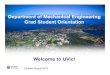 Grad Orientation 2013-Fall - uvic.ca filePhD students: Register in candidacy, MECH 693 or dissertation, MECH 699 as well as seminar, MECH 695 ! MEng students: Register in project report,