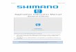 Application Instruction Manual - Shimanoe-tubeproject.shimano.com/pdf/en/HM-G.3.1.0-01-EN.pdf(English) HM-G.3.1.0-01 Application Instruction Manual (General Edition) Thank you for
