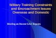 Military Training Constraints and Encroachment Issues ... · Military Training Constraints and Encroachment Issues ... lWhat’s missing is (1) ... – Makua Range in Hawaii. 9