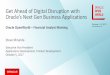 Get Ahead of Digital Disruption with Oracle’s Next Gen ... · Get Ahead of Digital Disruption with Oracle’s Next Gen Business Applications ... Higher Education ... 2014 2015 2016
