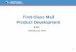 First-Class Mail Product Development - USPS · Product Development MTAC ... (CRM) 2015 Proposed Promotions ... • Case studies show significantly higher customer engagement,