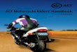 ACT Motorcycle Riders’ Handbook - Goldwing · ACT Motorcycle Riders’ Handbook is a source for the rules and ... Learners must read it thoroughly to be able to ... This flow chart