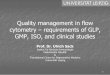 Quality managementin flow cytometry–requirementsofGLP ... · attests that a laboratory has been successful in meeting ... GLP/GMP policy ... Lymphogate vs