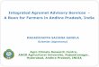 Integrated Agromet Advisory Services - A Boon for …scalingup.iri.columbia.edu/uploads/1/5/8/6/15865360/...Integrated Agromet Advisory Services - A Boon for Farmers in Andhra Pradesh,