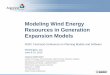 Modeling Wind Energy Resources in Generation Expansion Models Argonne NL... · Modeling Wind Energy Resources in Generation Expansion Models Vladimir KORITAROV Center for Energy,