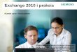 Exchange 2010 i praksis - download.microsoft.comdownload.microsoft.com/documents/UK/Danmark/uc/... · Strategisk teknologipartner med Microsoft og SAP Business Software solutions
