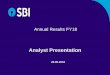Analyst Presentation - bank.sbi · Safe Harbor Certain statements in these slides are forward-looking statements. These statements are based on Management's current expectations and