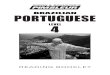 brazilian PORTUGUESE - sns-production … · BRAZILIAN PORTUGUESE 4 Portuguese is an Ibero-Romance language that evolved from colloquial Latin on the Iberian Peninsula around the