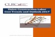 Union Construction Labor Cost Trends and Outlook 2017 Report... · Union Construction Labor Cost Trends and Outlook 2017 Construction Labor Research Council clrc@clrcconsulting.org