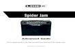 Spider Jam Advanced Guide - samash.com … · are the property of their respective owners, which are in no way associated or affiliated with Line 6. Product names, images, and artists’