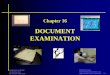 DOCUMENT EXAMINATION - …mrsjohnsonchem.weebly.com/uploads/7/3/...chapter16... · Chapter 16 . 16-2 PRENTICE HALL ©2008 Pearson Education, Inc. ... Handwriting Analysis ... Forgery