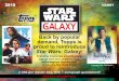 Backbypopular demand,Toppsis proudtoreintroduce … Galaxy...acrossthe"Star%Wars%Saga! HOBBY AutographCard–RedParallel 2018. Base%Card%–GreenParallel •Blue%Parallel •GreenParallel:1:4packs.%