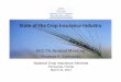 State of the Crop Insurance Industry - AgEcon Searchageconsearch.umn.edu/record/256310/files/2017-3 SCC Tom Zacharias... · State of the Crop Insurance Industry Thomas P. Zacharias