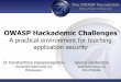 OWASP Hackademic Challenges · as the Greek Chapter Leader ... • Need to facilitate importing new challenges 17! ... 20.-23.08.2012, Hamburg : Hackademic Challenges