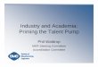 Industry and Academia: Priming the Talent Pump - SME€¦ · Industry and Academia: Priming the Talent Pump Phil Waldrop MER Steering Committee Accreditation Committee. Key Issues