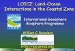 LOICZ: Land-Ocean Interactions in the Coastal Zoneian.umces.edu/pdfs/loicz_state_dept_2003.pdf · LOICZ: Land-Ocean Interactions in the Coastal Zone ... • LOICZ Land-Ocean Interactions