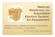 Atty. Ronald O. Solis, Bantay Balota - fnf.org.ph Readiness for Automated... · Atty. Ronald O. Solis, Bantay Balota National Readiness for Automated Election System: An Assessment