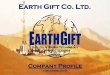 Earth Gift Co. Ltd. Gift Company Profile R6.pdf · Earth Gift Co. Ltd. ... Saudi Aramco Vendor Approval