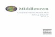 Middletown€¦ · The Middletown Complete Streets P lan will encourage the ... A Policy on Geometric Design of Highways and Streets, 6th Edition, ... walking and transit facilities