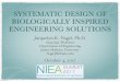SYSTEMATIC DESIGN OF BIOLOGICALLY INSPIRED ENGINEERING ... · SYSTEMATIC DESIGN OF BIOLOGICALLY INSPIRED ENGINEERING SOLUTIONS ... A Systematic Approach, Design Council, London. 8