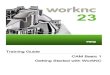 CAM Basic 1 - Getting Started with WorkNC V23 · Table of Contents ... Catia® V4/V5/V6, Parasolid®, Unigraphics®, ProE®, CADDS®, SolidWorks ... You can change this path for all