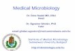 Medical Microbiology - Semmelweis Egyetem | Kutatósemmelweis.hu/mikrobiologia/files/2014/09/FoD_01.pdf · Institute of Medical Microbiology ... -They are of medical importance because