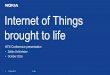 Internet of Things brought to life - Főoldal - HTE of Things brought to life HTE Conference presentation • Zoltán Schönleber • October 2016 2 © 2016 Nokia Humanity’s long