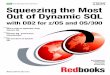 Front cover Squeezing the Most Out of Dynamic SQL · ibm.com/redbooks Front cover Squeezing the Most Out of Dynamic SQL with DB2 for z/OS and OS/390 Bart Steegmans Freddy Lorge Axel