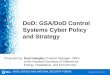 DoD: GSA/DoD Control Systems Cyber Policy and … Cyber Policy and Strategy ... ControlLogix 1756-A10 Allen-Bradley ControlLogix 1756 ... AVR Belkin F6C750-AVR Bitronics PowerPlex