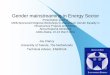 Gender mainstreaming in Energy Sectorsiteresources.worldbank.org/EXTGENDER/Resources/workshop-032211... · –Health implications (eye & lung disease; spine damage; hygiene) ... Women’s