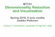 MTTS1 Dimensionality Reduction and Visualization · MTTS1 Dimensionality Reduction and Visualization Spring 2018, ... • Multivariate data analysis: ... Considering a cartesian grid