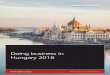 Doing business in Hungary 2016 - Moore Stephens · Doing Business in Hungary 2016 has been written for Moore ... a Uralic language unrelated to Indo-European and ... by the Treaty
