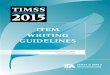 ITEM WRITING GUIDELINES - TIMSS and PIRLS Home · ITEM WRITING GUIDELINES ... good item and test development practices in general, ... translated from English into the languages of