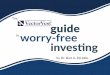 the Guide To Worry-free Investing - Vectorvest · 2 THE VECTORVEST GUIDE TO WORRY-FREE INVESTING You don’t have to take major risks to make a lot of money in the market. Does that