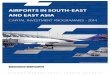 Airports in South-East and East Asia - Brooks Reports · airports in south-east and east asia capital investment programmes - 2014 brooks events ltd©2014 5 contents 14 ... (hkt/vtsp)