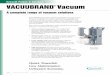 Vacuum Pumps & Systems VACUUBRAND Vacuum Scientific 888-522-2726 67 The Essential Vacuum Pump Vacuum