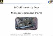 MCoE Industry Day Mission Command Panel - …€¦ · CPOF. Current • Common User ... strategic lift to deploy on short notice, require significant time to set up and tear down,
