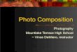 Photo Composition - .Photo Composition Photography Mountlake Terrace High School ... dynamic. Lines