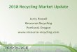 2018 Recycling Market Update - epa.gov · 2018 Recycling Market Update Jerry Powell Resource Recycling . ... commodity beer and carbonated soft drinks are ... -- Vietnam up 105 percent