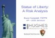 Statue of Liberty: A Risk Analysis - US Department of … of Liberty: A Risk Analysis National Park Service Bruce Campbell, FSFPE VP – DOE Services  Agenda • Overview …
