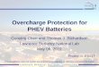 Overcharge Protection for PHEV Batteries excursions for short or long periods- ... that may be suitable for overcharge protection for PHEV batteries. Optimize their morphology for