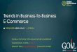Trends in Business-to-Business E-Commerce · Trends in Business-to-Business E-Commerce n PRESENTER HELEN GAO ... Gfresh data and trends for B2B sales . Slow ... 1Q 2015 2Q 2015 3Q