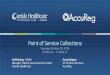 Point of Service Collections - c.ymcdn.com to payment KPI reporting •Retail and EMV? 13. Payment System Questions 14 ... •Neurology Services, Orthopedic Specialists and ENT Specialists