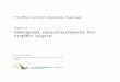 Traffic control devices (TCD) manual, part 1, general ... · NZTA TCD Manual: Part 1 General requirements for traffic signs ... will link to the Code of ... Part 1 General requirements